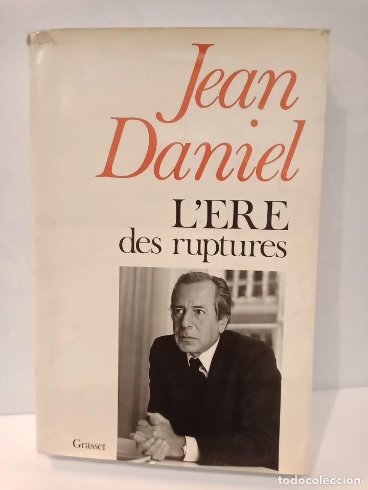 Libros: DANIEL, Jean - L&egrave;re des ruptures - Foto 1