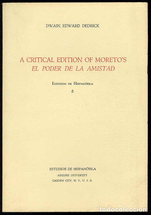 Libros: DEDRICK, Dwain Edward - A critical edition of Moretos, El Poder de la Amistad - Foto 1