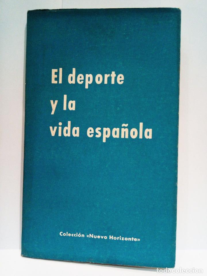 Libros: EDICIONES DEL MOVIMIENTO - El deporte y la vida espa&ntilde;ola - Foto 1
