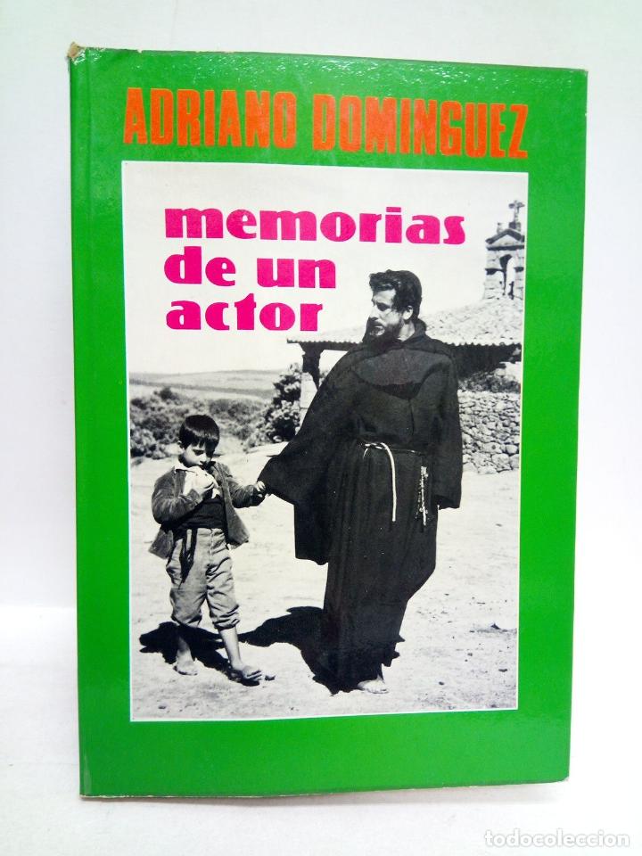 Libros: DOMINGUEZ, Adriano - Memorias de un actor - Foto 1