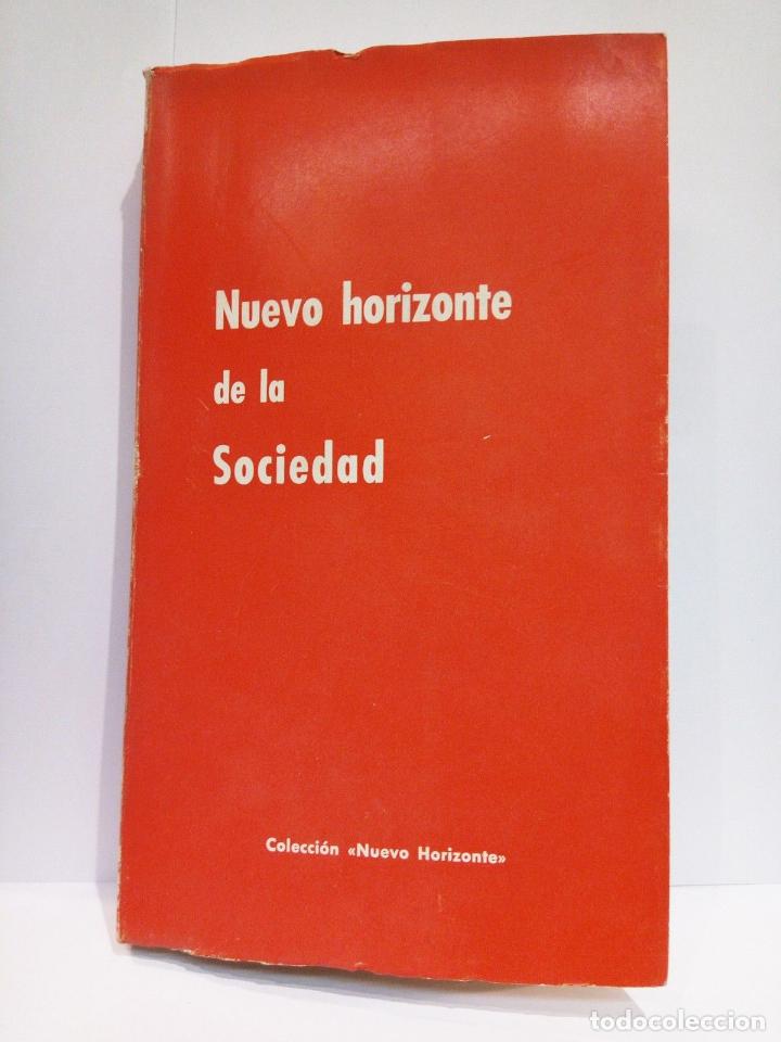 Libros: EDICIONES DEL MOVIMIENTO - Nuevo horizonte de la Sociedad - Foto 1