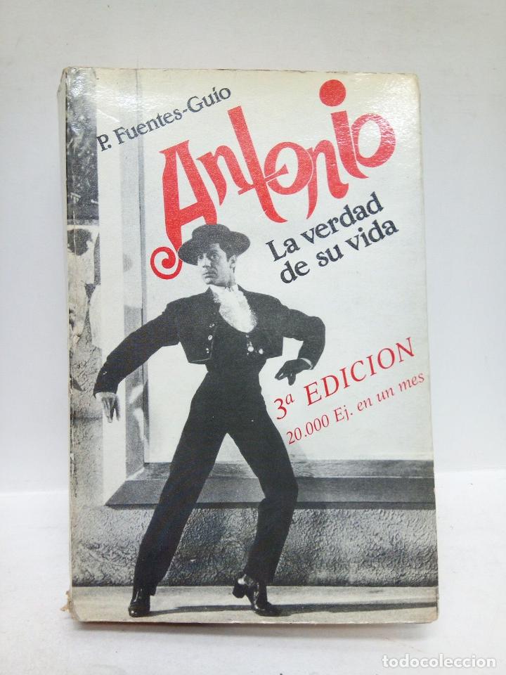 Libros: FUENTES-GUIO, P. - Antonio. La verdad de su vida - Foto 1