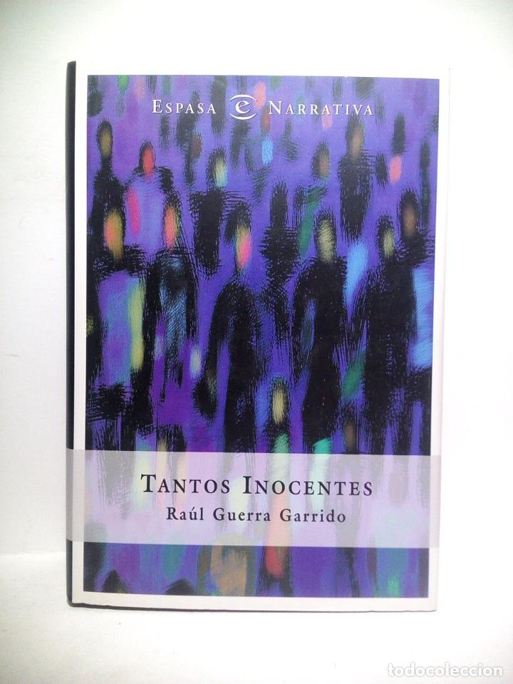 Libros: GUERRA GARRIDO, Ra&uacute;l - Tantos Inocentes - Foto 1