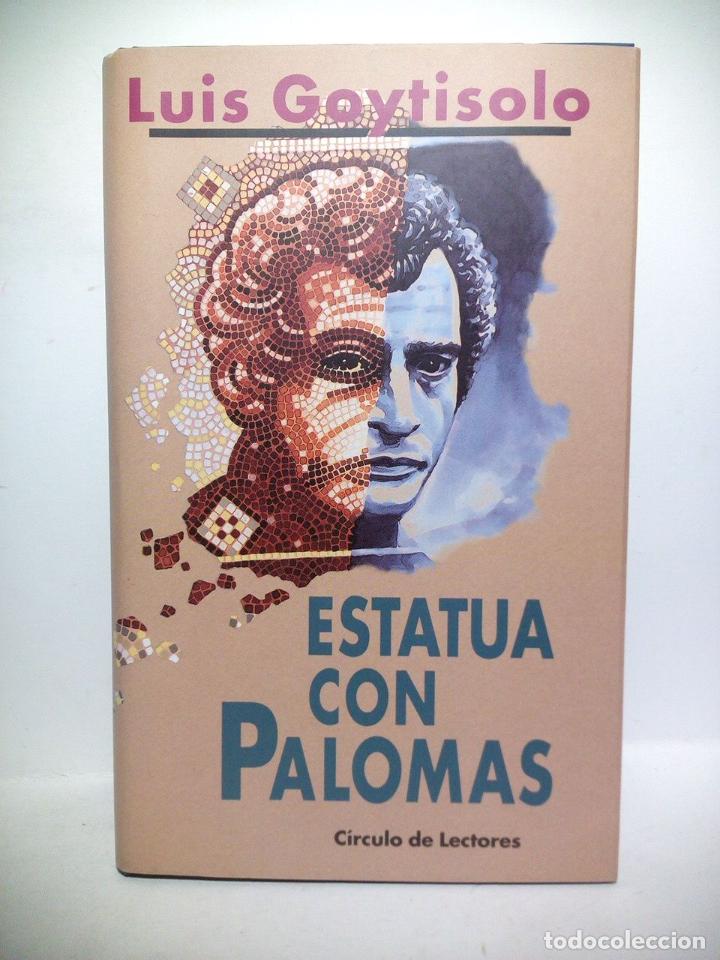 Libros: GOYTISOLO, Luis - Estatua con palomas. [novela] - Foto 1