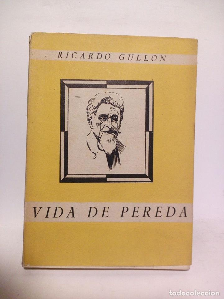 Libros: GULLON, Ricardo - Vida de Pereda - Foto 1