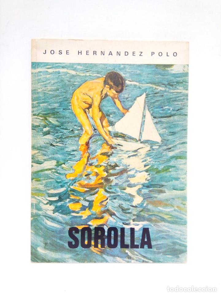 Libros: HERNANDEZ POLO, Jos&eacute; - Sorolla - Foto 1
