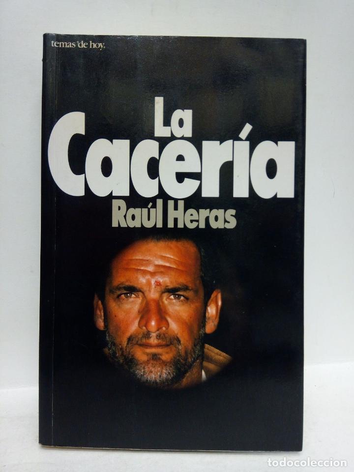 Libros: HERAS, Ra&uacute;l - La cacer&iacute;a - Foto 1