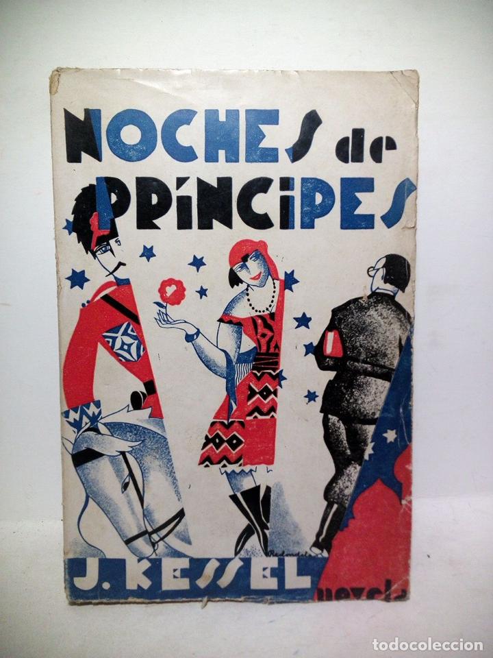 Libros: KESSEL, J. - Noches de Pr&iacute;ncipes. (Novela. Versi&oacute;n espa&ntilde;ola) - Foto 1