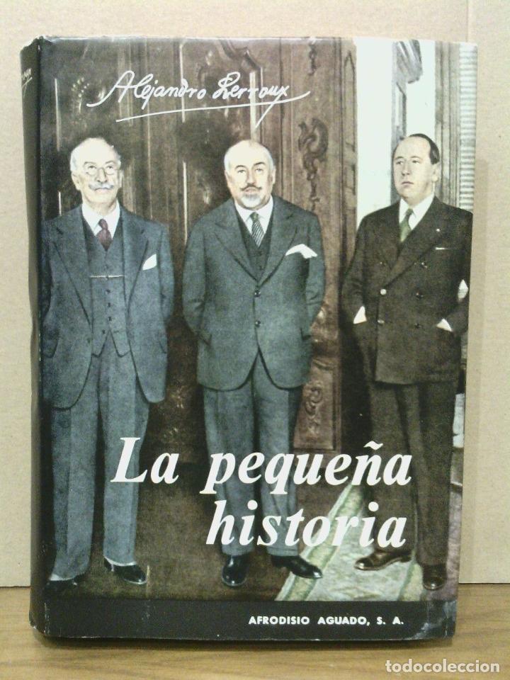 Libros: LERROUX, Alejandro - La peque&ntilde;a historia - Foto 1