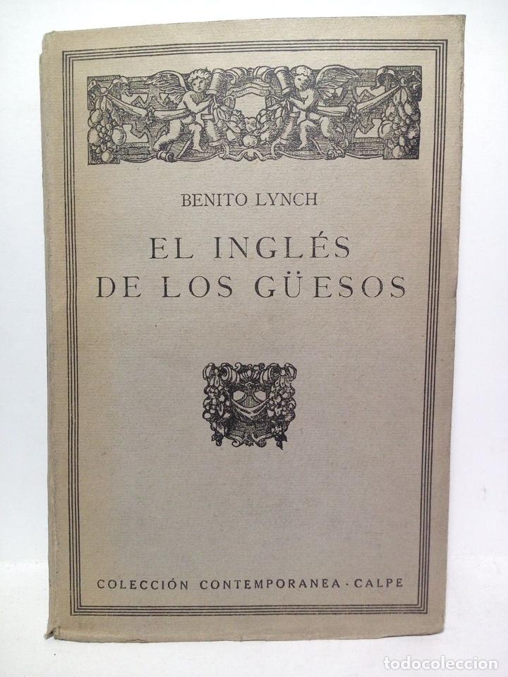 Libros: LYNCH, Benito - El ingl&eacute;s de los g&uuml;esos. (Novela) - Foto 1