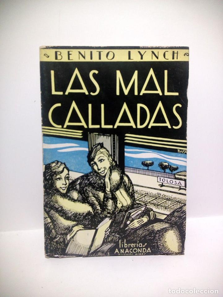 Libros: LYNCH, Benito - Las mal calladas - Foto 1