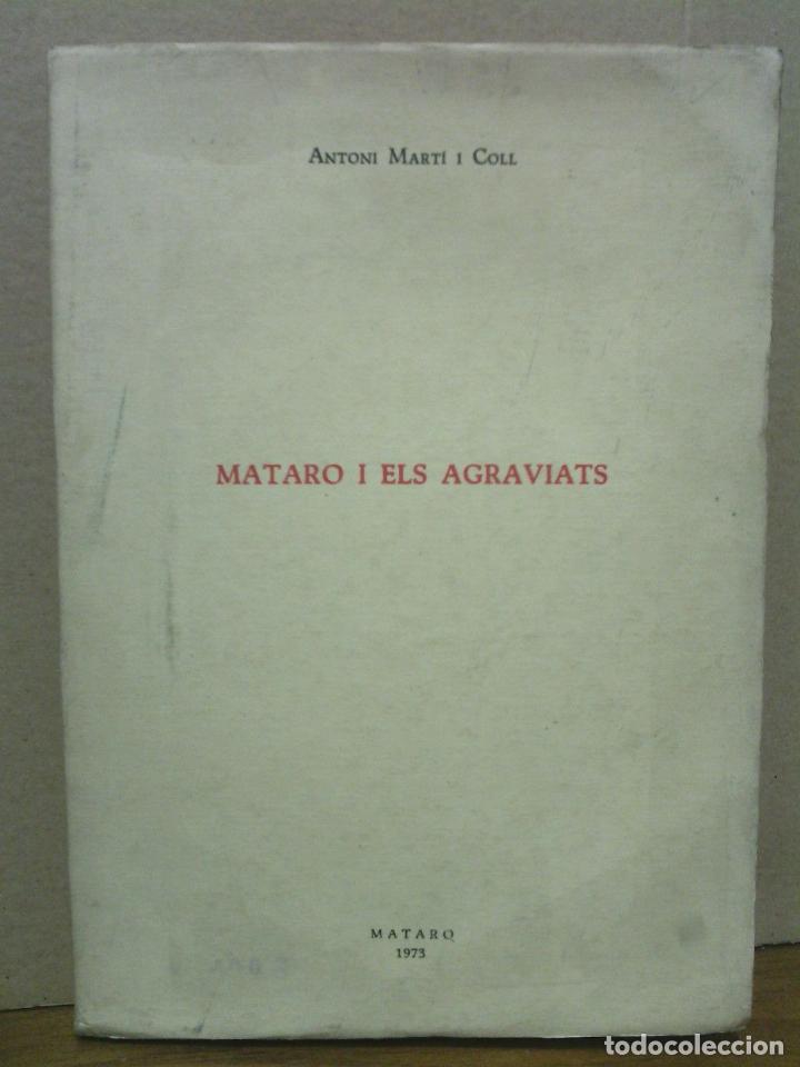 Libros: MARTI I COLL, Antoni - Matar&oacute; i els agraviats - Foto 1