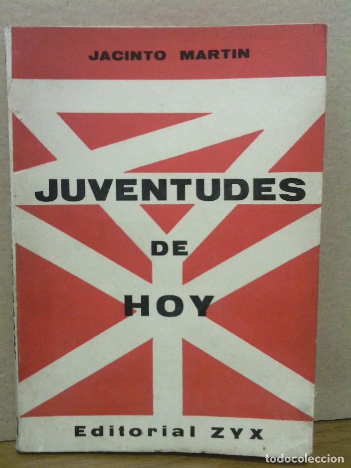 Libros: MARTIN, Jacinto - Juventudes de hoy - Foto 1