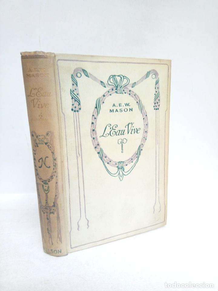 Libros: MASON, A. E. W. - LEau Vive - Foto 1