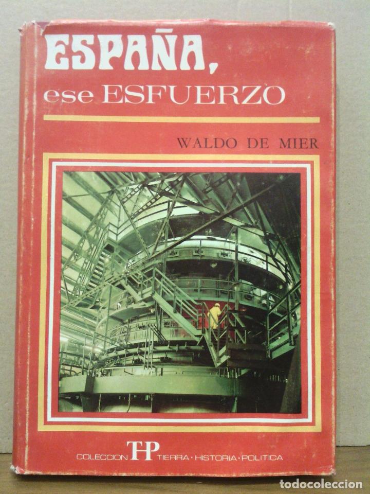 Libros: MIER, Waldo de - Espa&ntilde;a, ese esfuerzo - Foto 1