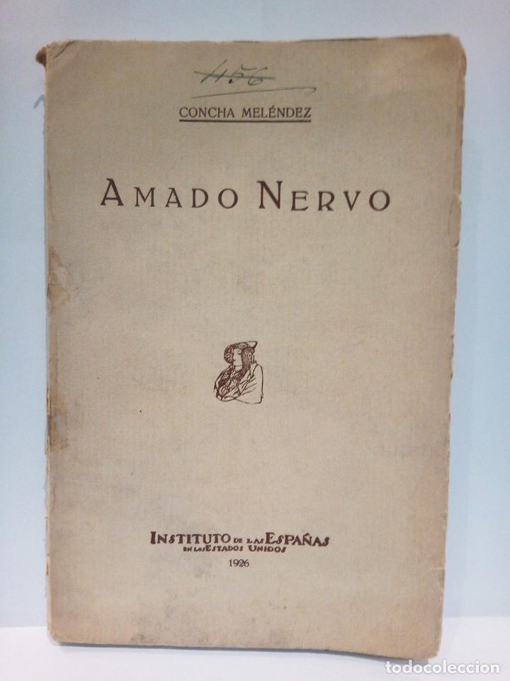 Libros: MELENDEZ, Concha - Amado Nervo - Foto 1