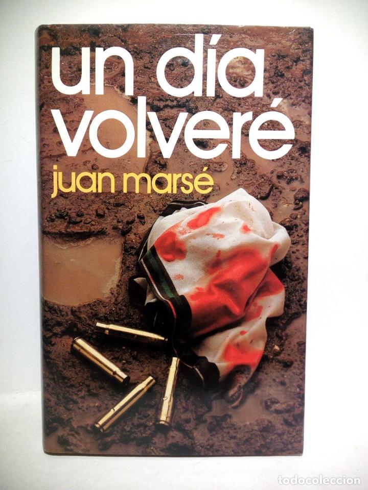 Libros: MARSE, Juan - Un d&iacute;a volver&eacute; - Foto 1