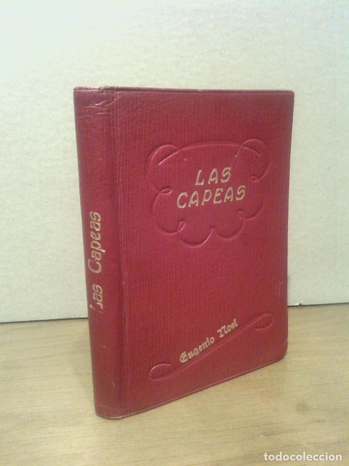Libros: NOEL, Eugenio [seud. de &rdquo;Eugenio Mu&ntilde;oz D&iacute;az&rdquo;] - Las capeas - Foto 1