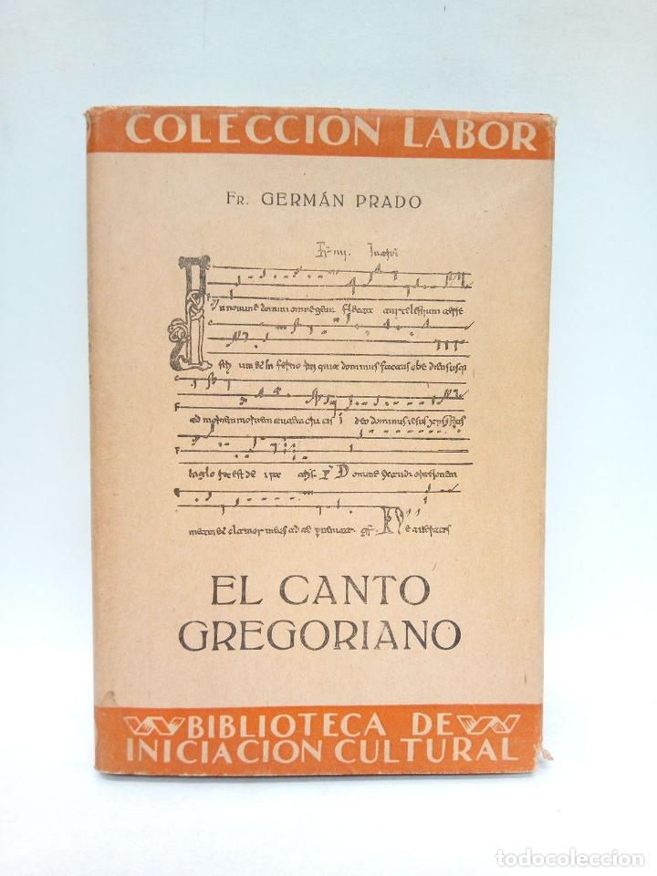 Libros: PRADO, Fr. Germ&aacute;n - El Canto Gregoriano - Foto 1