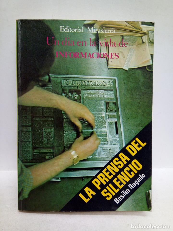 Libros: ROGADO, Basilio - La prensa del silencio - Foto 1