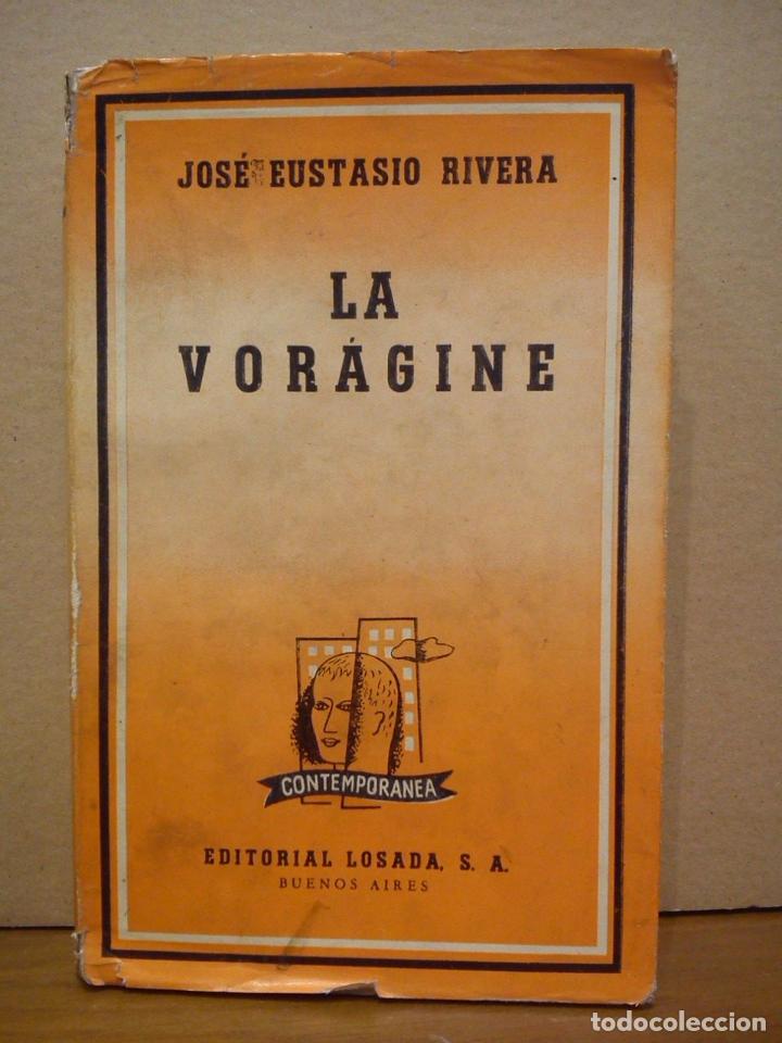 Libros: RIVERA, Jos&eacute; Eustasio - La Vor&aacute;gine - Foto 1
