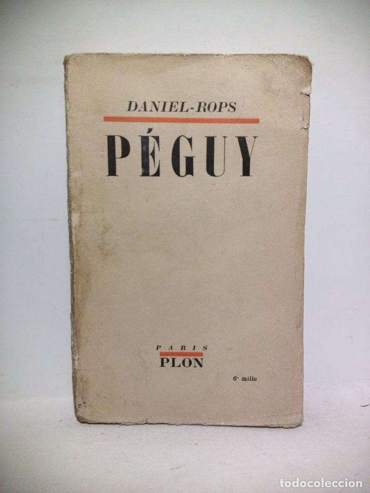 Libros: ROPS, Daniel - P&eacute;guy / &Eacute;dition revue et augment&eacute;e dune pr&eacute;face in&eacute;dite - Foto 1