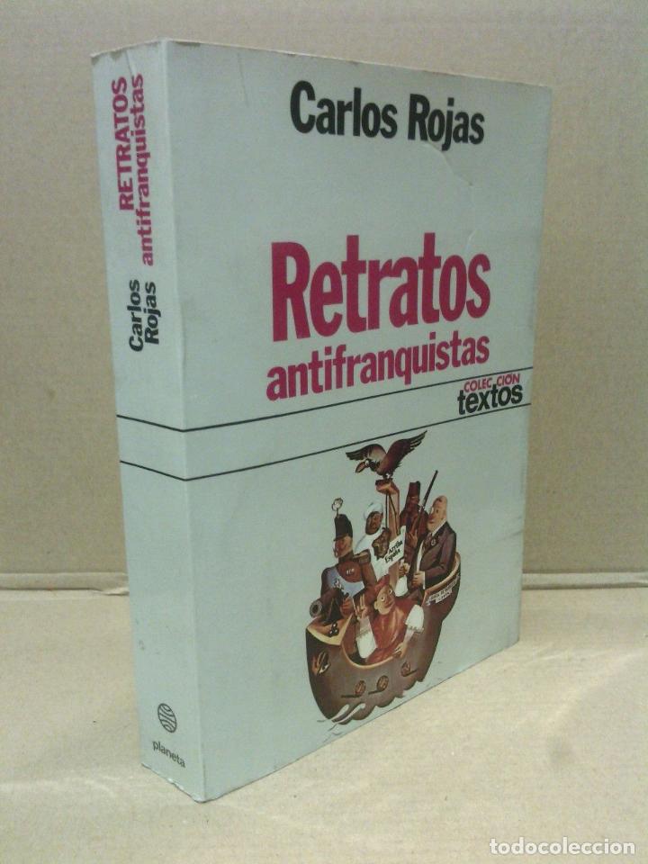 Libros: ROJAS, Carlos - Retratos antifranquistas - Foto 1