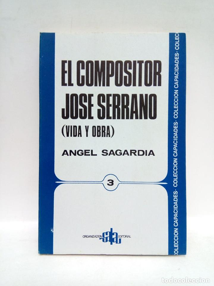 Libros: SAGARDIA, Angel - El compositor Jos&eacute; Serrano: Vida y obra - Foto 1