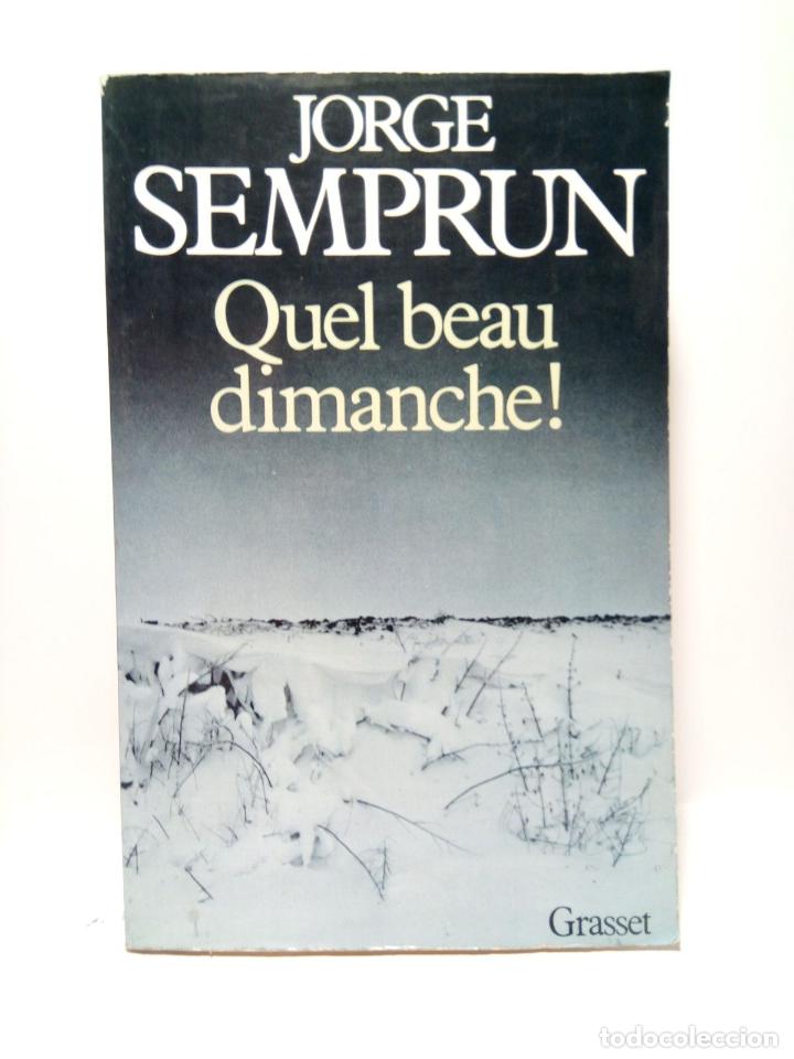 Libros: SEMPRUN, Jorge - Quel beau Dimanche - Foto 1