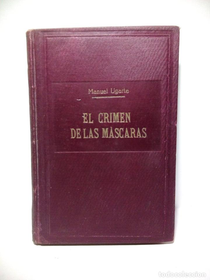 Libros: UGARTE, Manuel - El crimen de las m&aacute;scaras - Foto 1