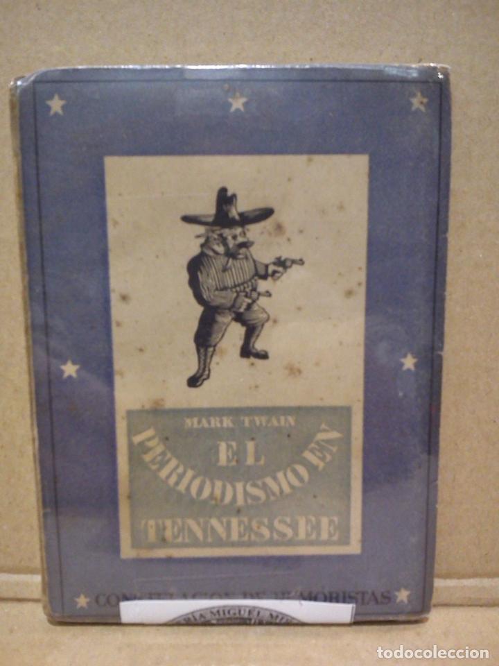 Libros: TWAIN, Mark - El periodismo en Tennessee - Foto 1