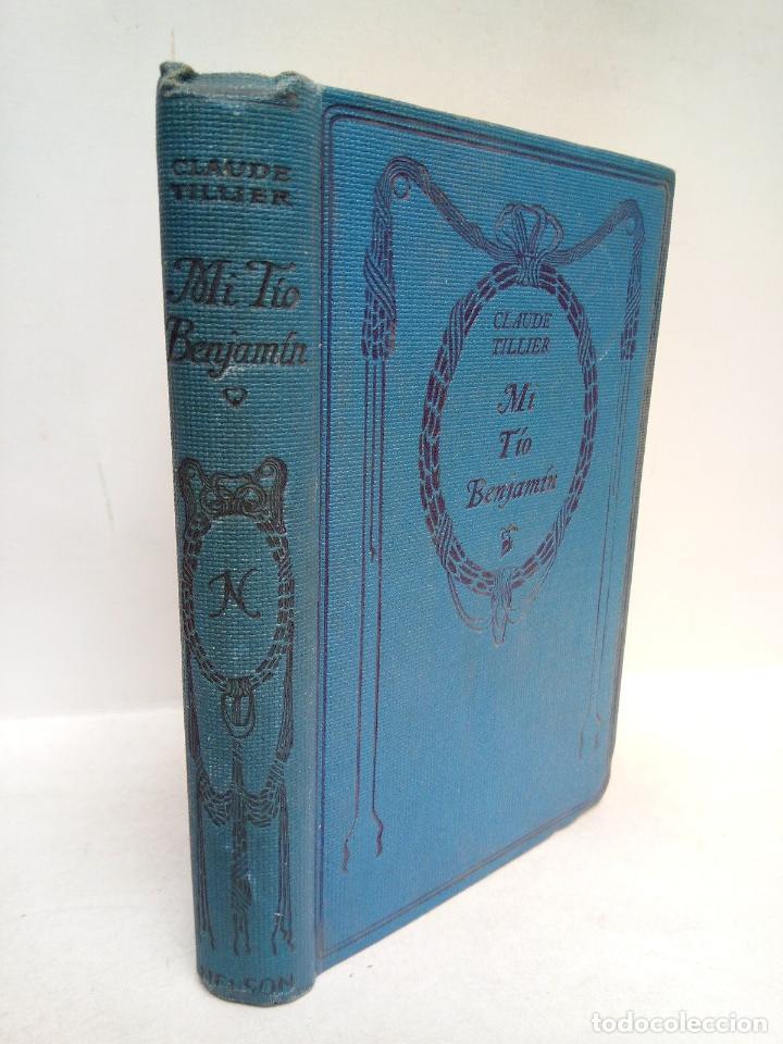 Libros: TILLIER, Claude - Mi T&iacute;o Benjam&iacute;n / Traduc. de Rafael Mesa Lopez - Foto 1