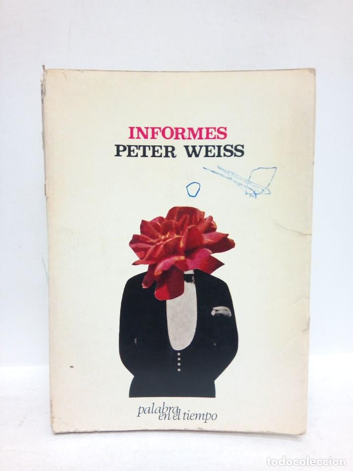 Libros: WEIS, Peter - Informes / Traducci&oacute;n de Gabriel Ferrater - Foto 1