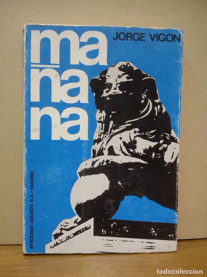 Libros: VIGON, Jorge - Ma&ntilde;ana - Foto 1