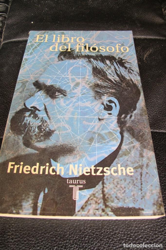 Libros: EL LIBRO DEL FILOSOFO. FRIEDRICH NIETZSCHE - Foto 1