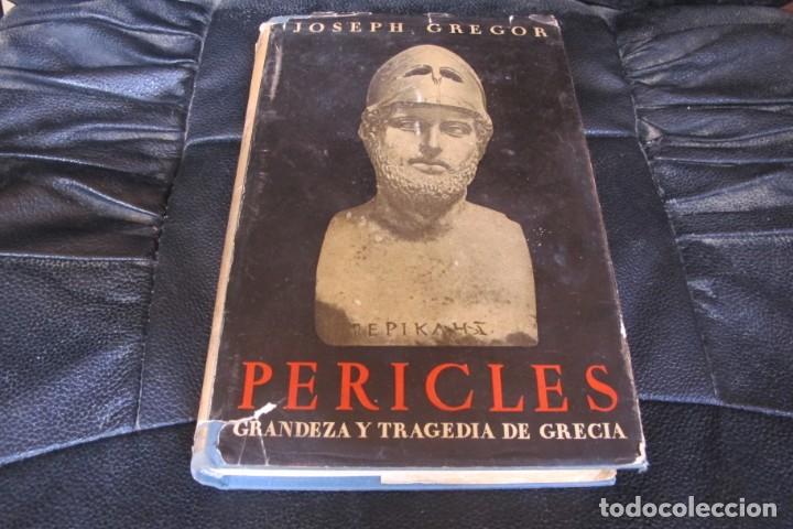 Libros: PERICLES , GRANDEZA Y TRAGEDIA DE GRECIA. JOSEPH GREGOR - Foto 1