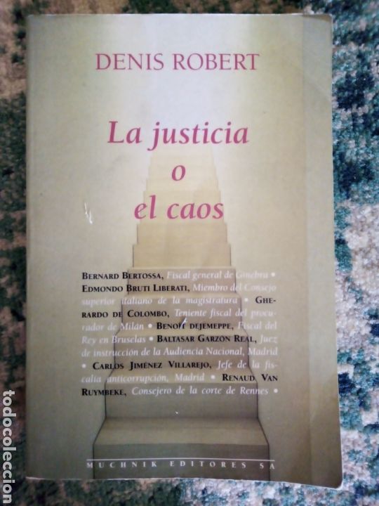 Libros: La justicia o el caos. Denis Robert - Foto 1