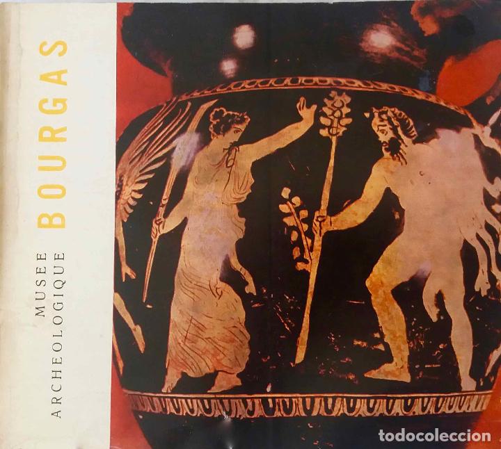 Libros: MUSEE ARCHEOLOGIQUE BOURGAS, MUSEO DE CER&Aacute;MICA. LIBRO EN FRANC&Eacute;S - Foto 1