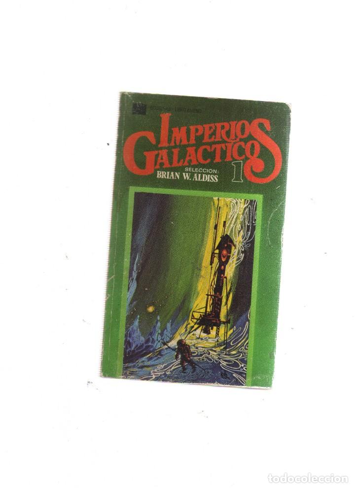 Libros: IMPERIO GALACTICOS N,1 SELECCION BRIAN W. ALDISS - Foto 1