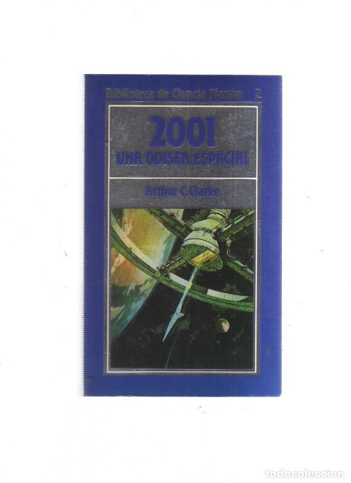 Libros: 2001 UNA ODISEA ESPACIAL ARTTHUR C. CLARKE - Foto 1
