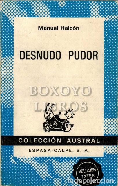Libros: HALC&Oacute;N, Manuel. Desnudo pudor - Foto 1