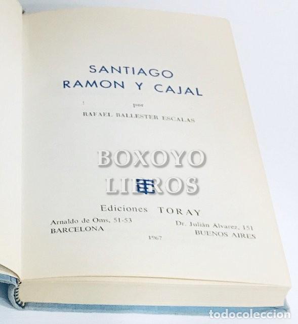 Libros: BALLESTER ESCALAS, Ricardo. Santiago Ram&oacute;n y Cajal - Foto 2