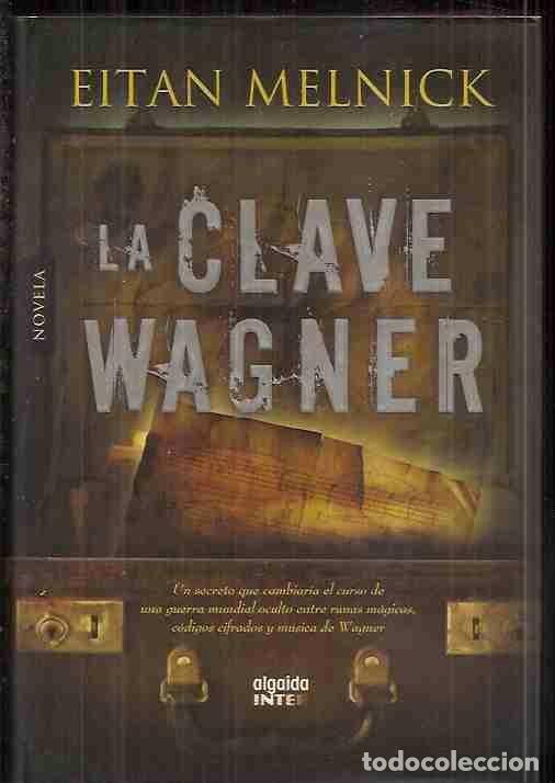 Libros: CLAVE WAGNER - LA - MELNICK, EITAN - Foto 3