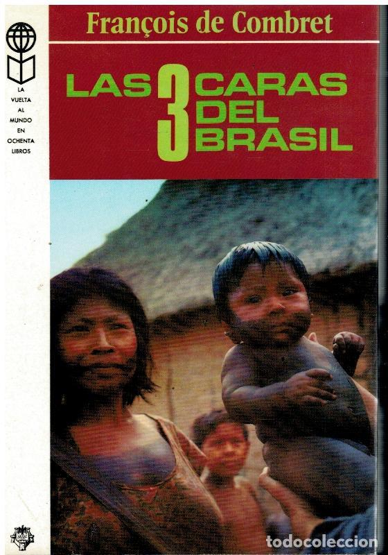 Libros: LAS 3 CARAS DEL BRASIL. 2&ordf; ed. - Foto 1