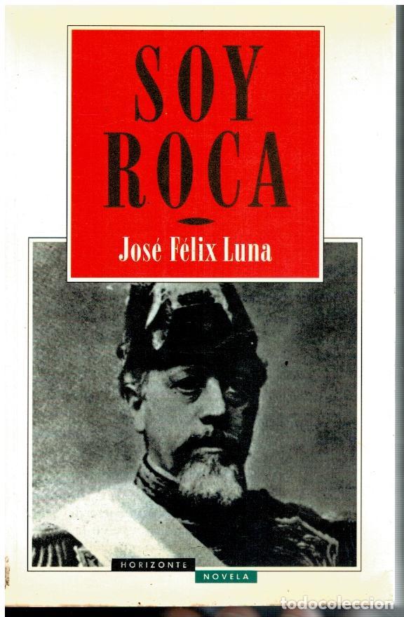 Libros: SOY ROCA. 1&ordf; edici&oacute;n. - Foto 1