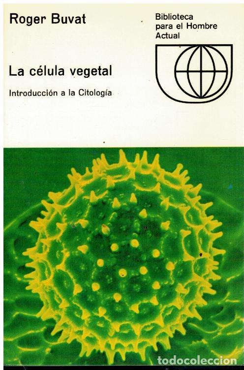 Libros: LA C&Eacute;LULA VEGETAL. INTRODUCCI&Oacute;N A LA CITOLOG&Iacute;A. - Foto 1
