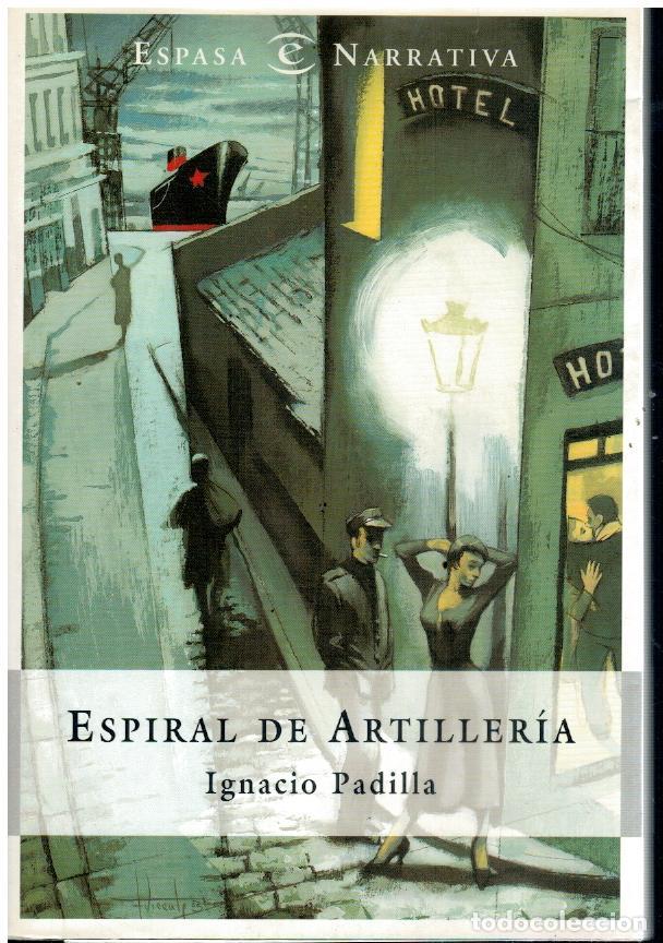 Libros: ESPIRAL DE ARTILLER&Iacute;A. 1&ordf; edici&oacute;n. - Foto 1