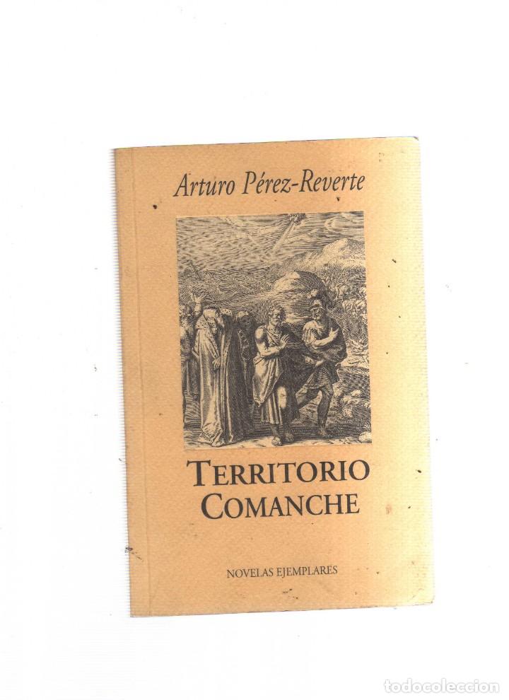 Libros: ARTURO PEREZ REVERTE TERRITORIO COMANCHE - Foto 1