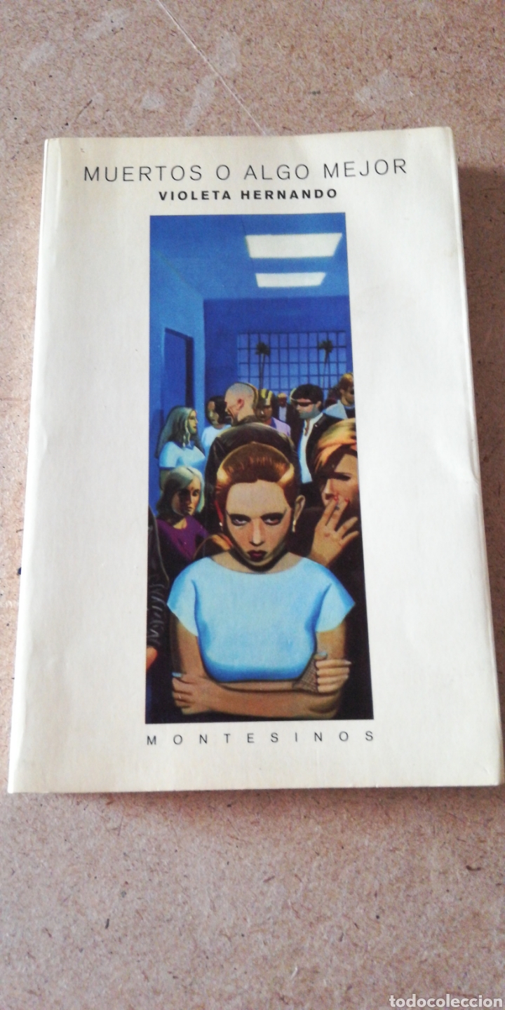 Libros: Muertos o algo mejor - violeta hernando - Foto 1