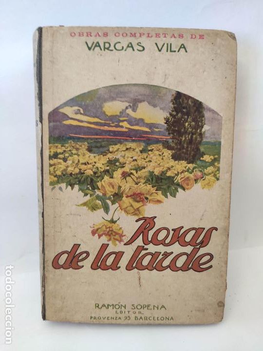 Libros: ROSAS DE LA TARDE. VILA. - Foto 1